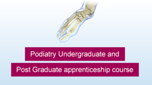 Apprenticeship & Undergraduate Podiatrist