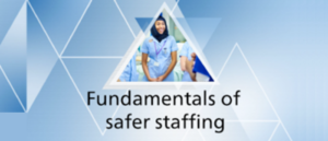 Fundamentals of Safer Staffing latest news