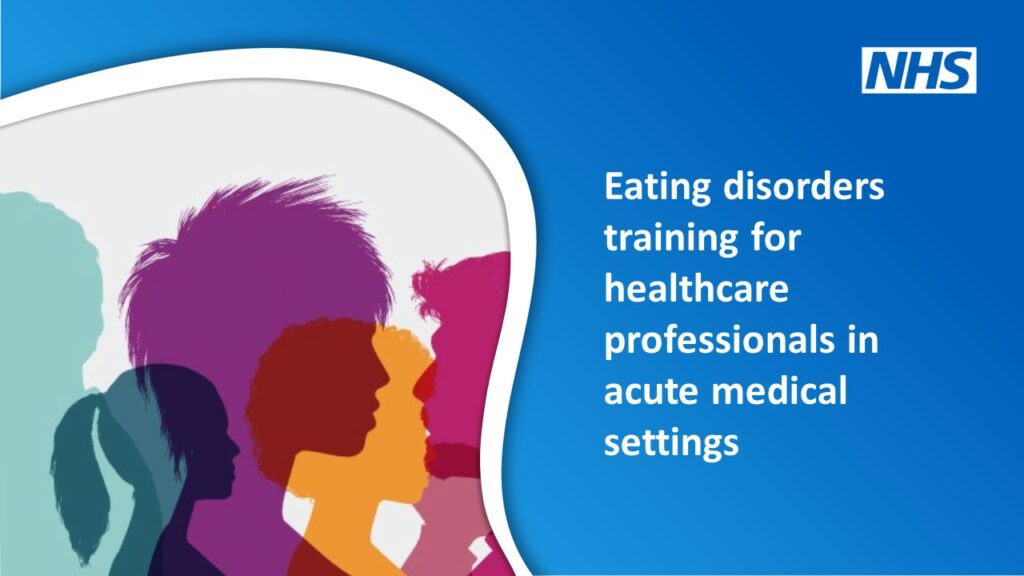 Eating disorders training for healthcare progressional in acute medical ...