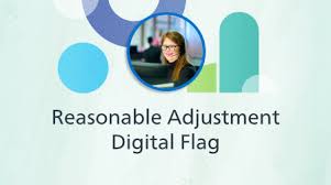 Reasonable Adjustment Digital Flag training now available 