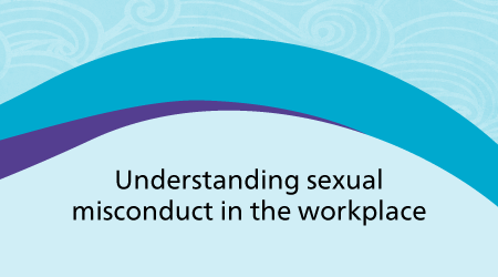 Understanding sexual misconduct in the workplace